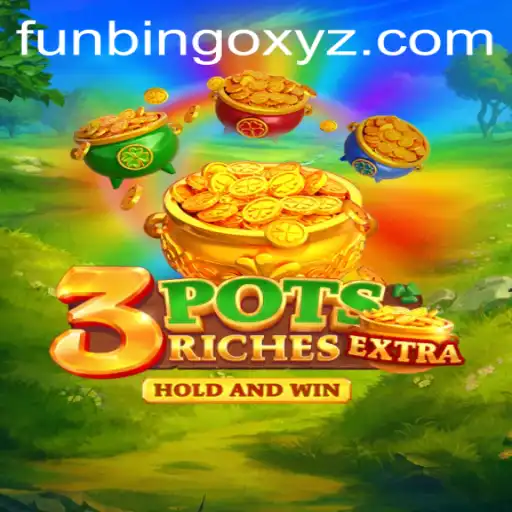 Introducing 3potsExtra: A New Era of Bingo Gaming with FunBingo