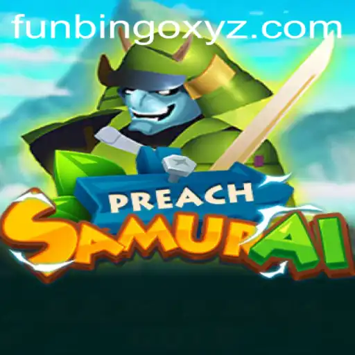 Exploring PreachSamurai: The Intriguing Game with FunBingo