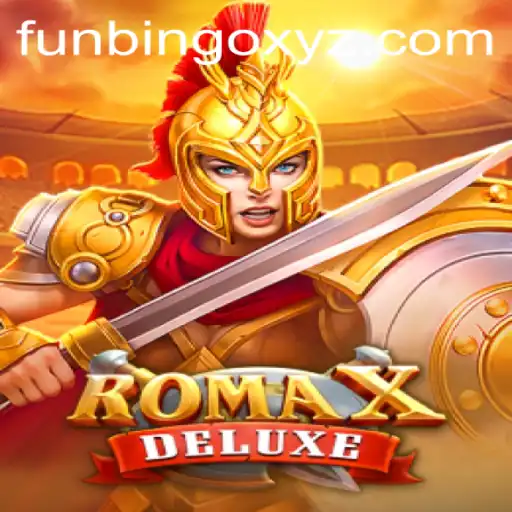 Discover the Excitement of RomaXDeluxe: An In-Depth Exploration of FunBingo