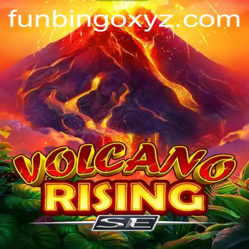 Embark on an Explosive Adventure with VolcanoRisingSE and Strike Bingo Gold with FunBingo